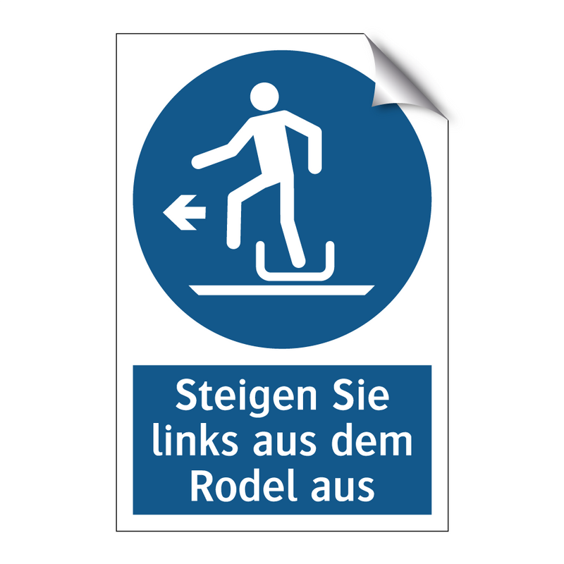 Steigen Sie links aus dem Rodel aus