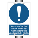 Verlassen Sie den Raum, wenn der Alarm ertönt und das Warnlicht blinkt.