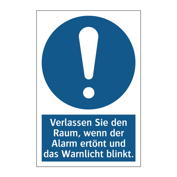 Verlassen Sie den Raum, wenn der Alarm ertönt und das Warnlicht blinkt.