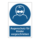 Augenschutz für Kinder vorgeschrieben