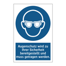 Augenschutz wird zu Ihrer Sicherheit bereitgestellt und muss getragen werden.