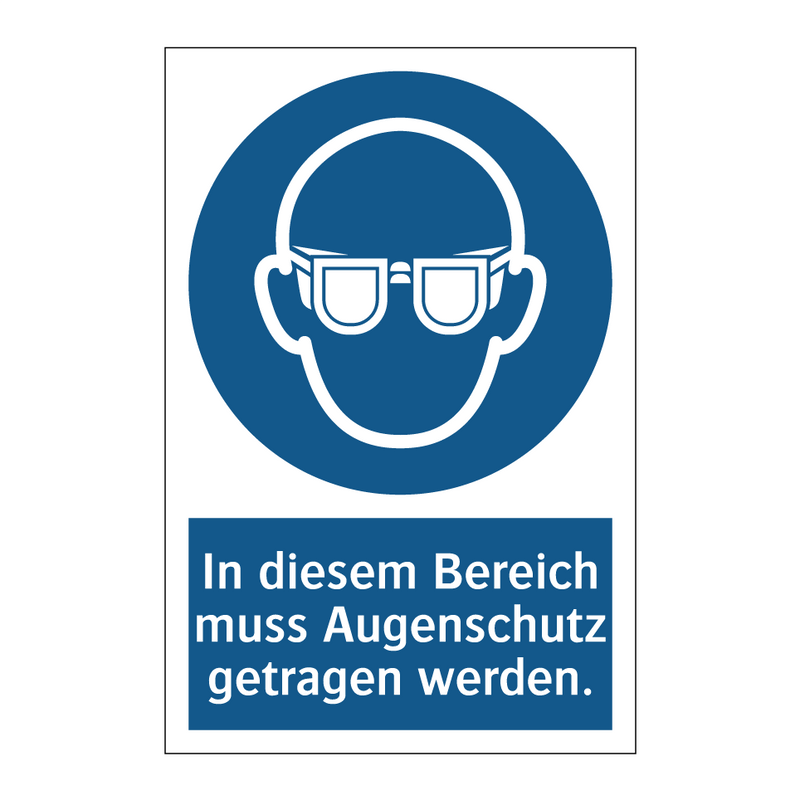 In diesem Bereich muss Augenschutz getragen werden.