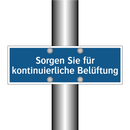 Sorgen Sie für kontinuierliche Belüftung
