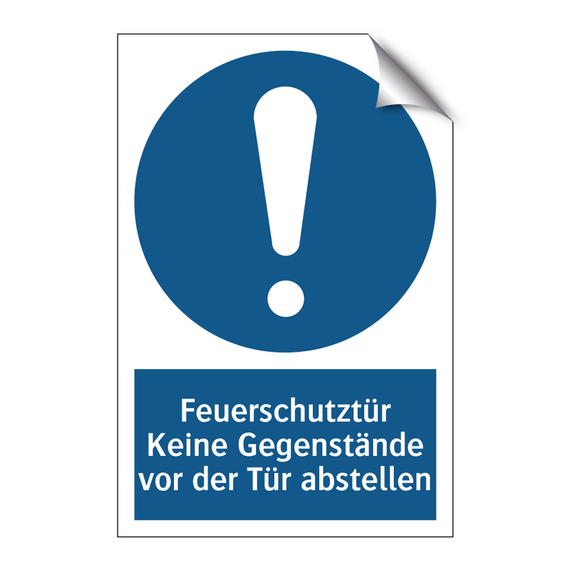 Feuerschutztür Keine Gegenstände vor der Tür abstellen