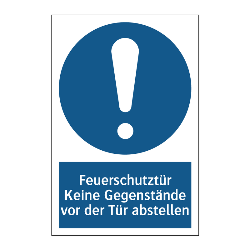 Feuerschutztür Keine Gegenstände vor der Tür abstellen