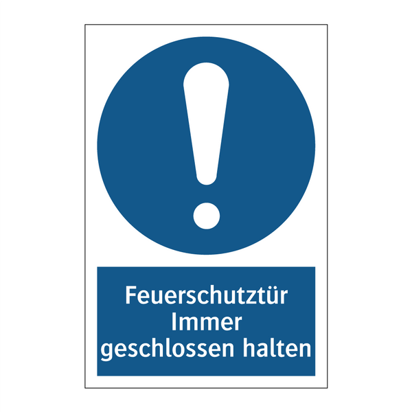Feuerschutztür Immer geschlossen halten