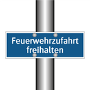 Feuerwehrzufahrt freihalten