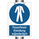 Feuerfeste Kleidung erforderlich