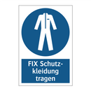 FIX Schutz- kleidung tragen