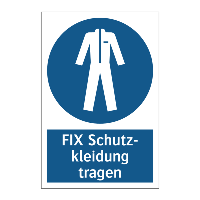 FIX Schutz- kleidung tragen