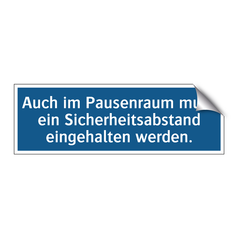 Auch im Pausenraum muss ein Sicherheitsabstand eingehalten werden.