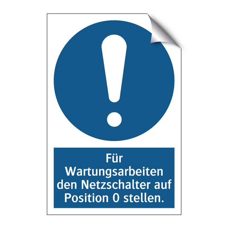 Für Wartungsarbeiten den Netzschalter auf Position 0 stellen.