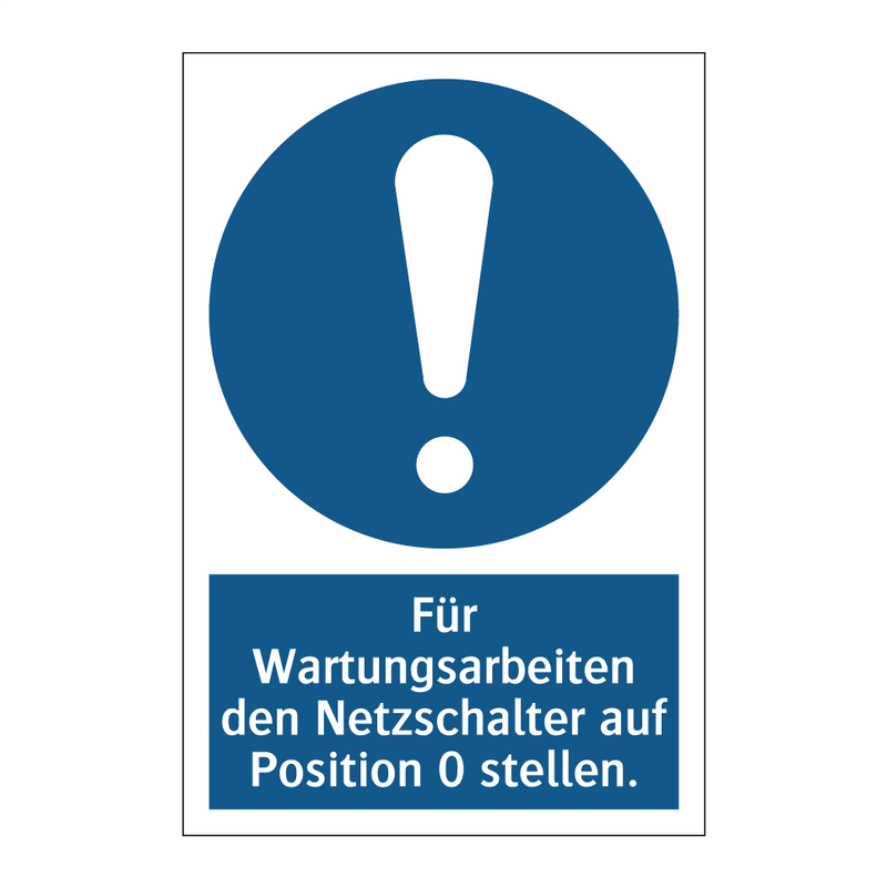 Für Wartungsarbeiten den Netzschalter auf Position 0 stellen.