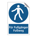 Für Fußgänger Fußweg