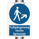 Fußgängerweg rechts benutzen