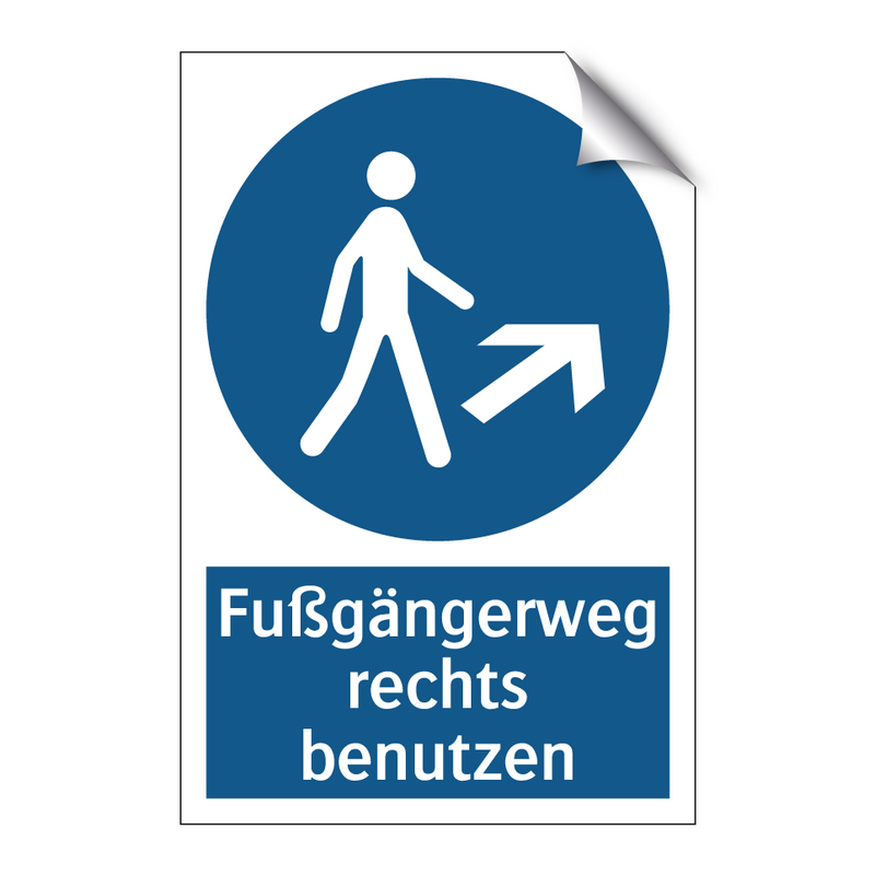 Fußgängerweg rechts benutzen