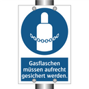 Gasflaschen müssen aufrecht gesichert werden.