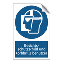 Gesichts- schutzschild und Korbbrille benutzen