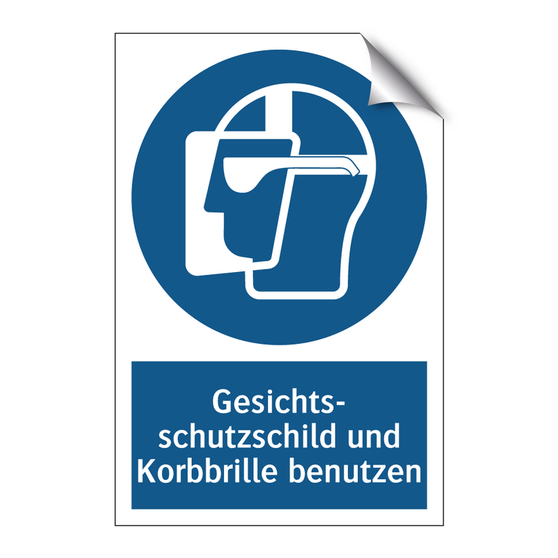Gesichts- schutzschild und Korbbrille benutzen