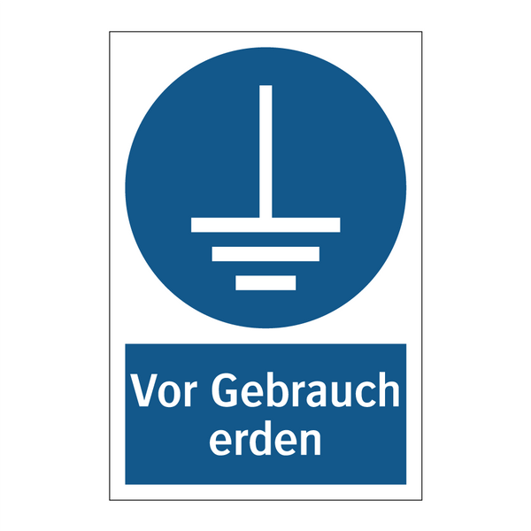 Vor Gebrauch erden