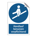 Handlauf benutzen verpflichtend