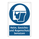Helm, Gesichts- und Augenschutz benutzen