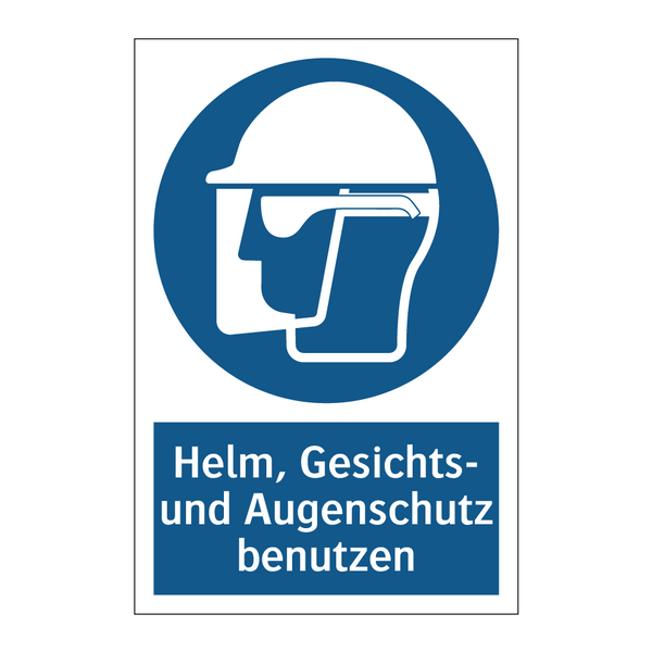 Helm, Gesichts- und Augenschutz benutzen