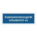 Explosionsmessgerät erforderlich ex