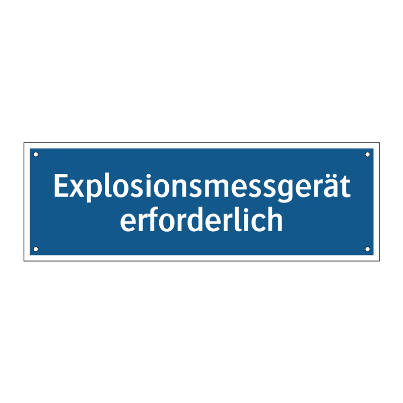 Explosionsmessgerät erforderlich