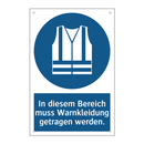 In diesem Bereich muss Warnkleidung getragen werden.