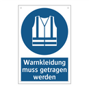 Warnkleidung muss getragen werden