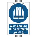 Warnkleidung muss getragen werden