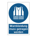 Warnkleidung muss getragen werden