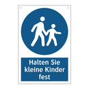 Halten Sie kleine Kinder fest