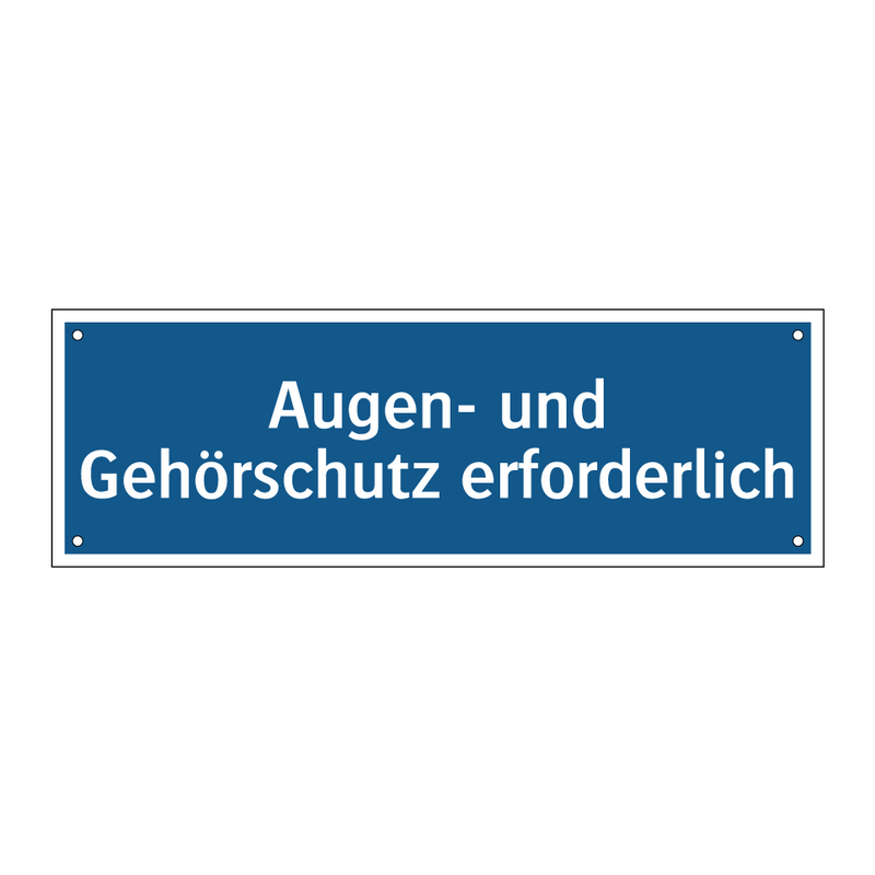 Augen- und Gehörschutz erforderlich