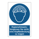 Hygienehinweis: Vergessen Sie nicht, eine Kopfbedeckung zu tragen