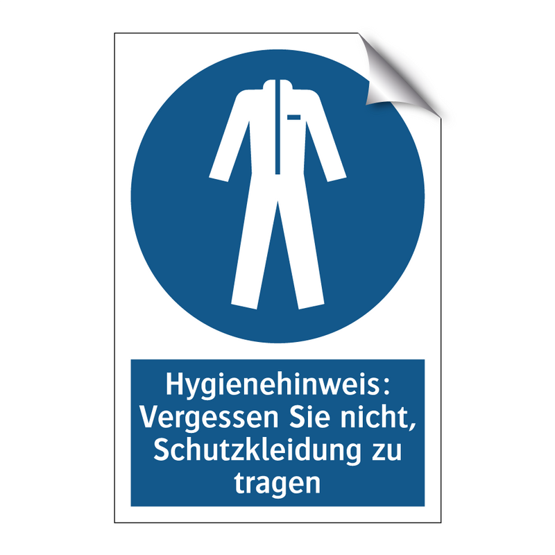 Hygienehinweis: Vergessen Sie nicht, Schutzkleidung zu tragen
