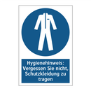 Hygienehinweis: Vergessen Sie nicht, Schutzkleidung zu tragen