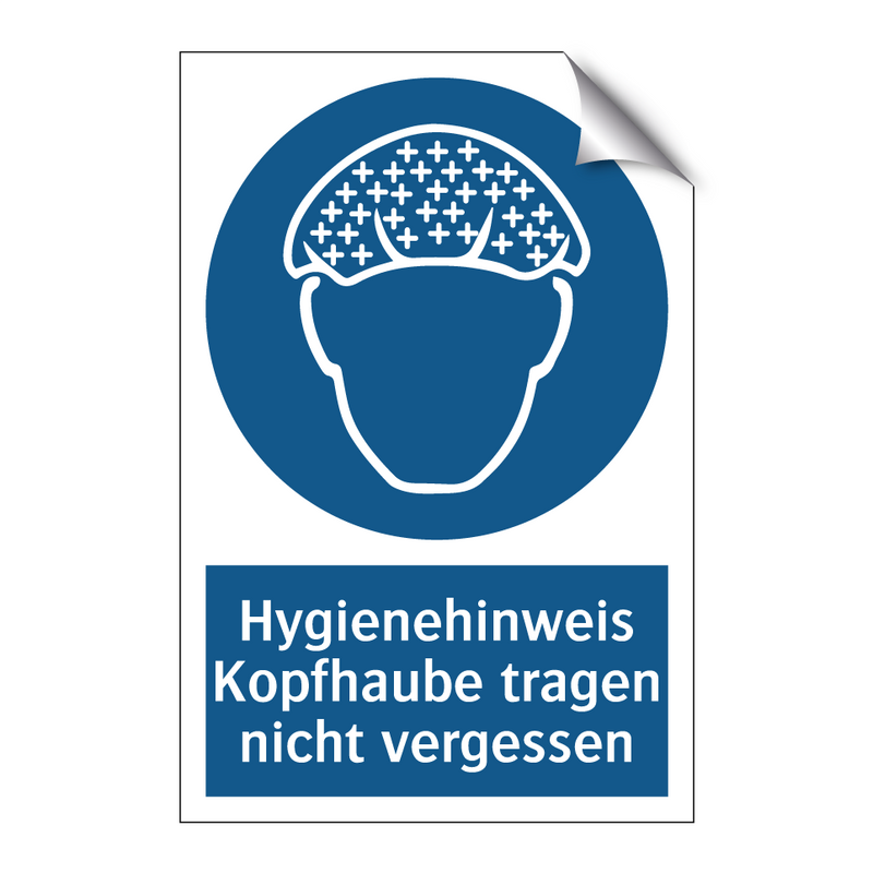 Hygienehinweis Kopfhaube tragen nicht vergessen
