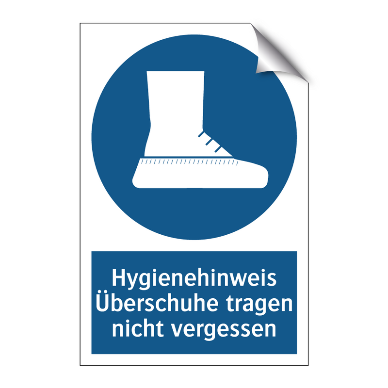 Hygienehinweis Überschuhe tragen nicht vergessen