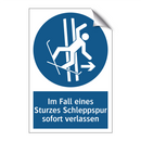 Im Fall eines Sturzes Schleppspur sofort verlassen