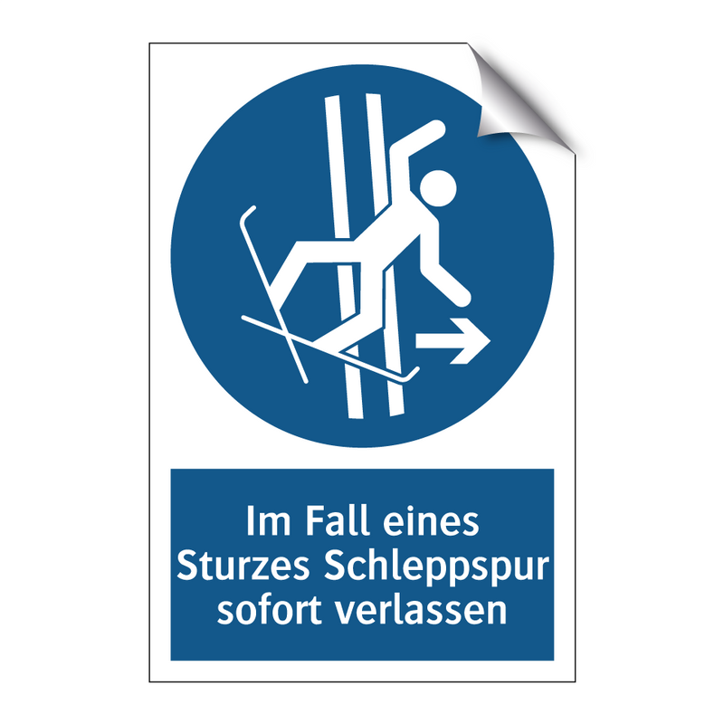 Im Fall eines Sturzes Schleppspur sofort verlassen