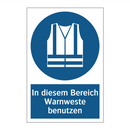 In diesem Bereich Warnweste benutzen