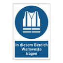In diesem Bereich Warnweste tragen
