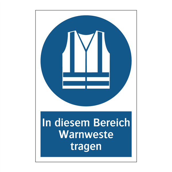 In diesem Bereich Warnweste tragen