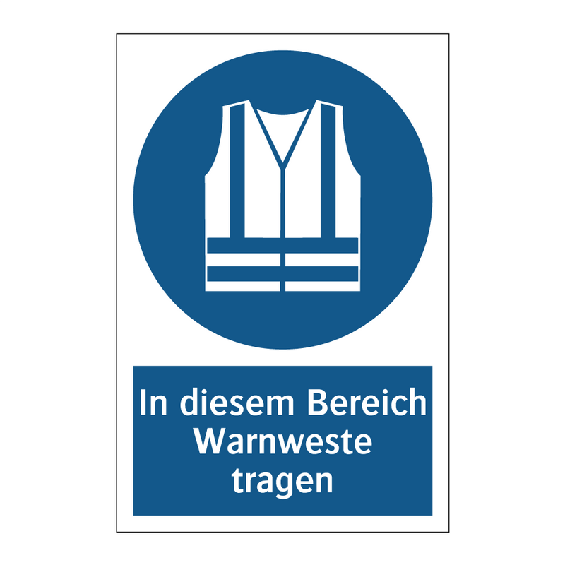 In diesem Bereich Warnweste tragen