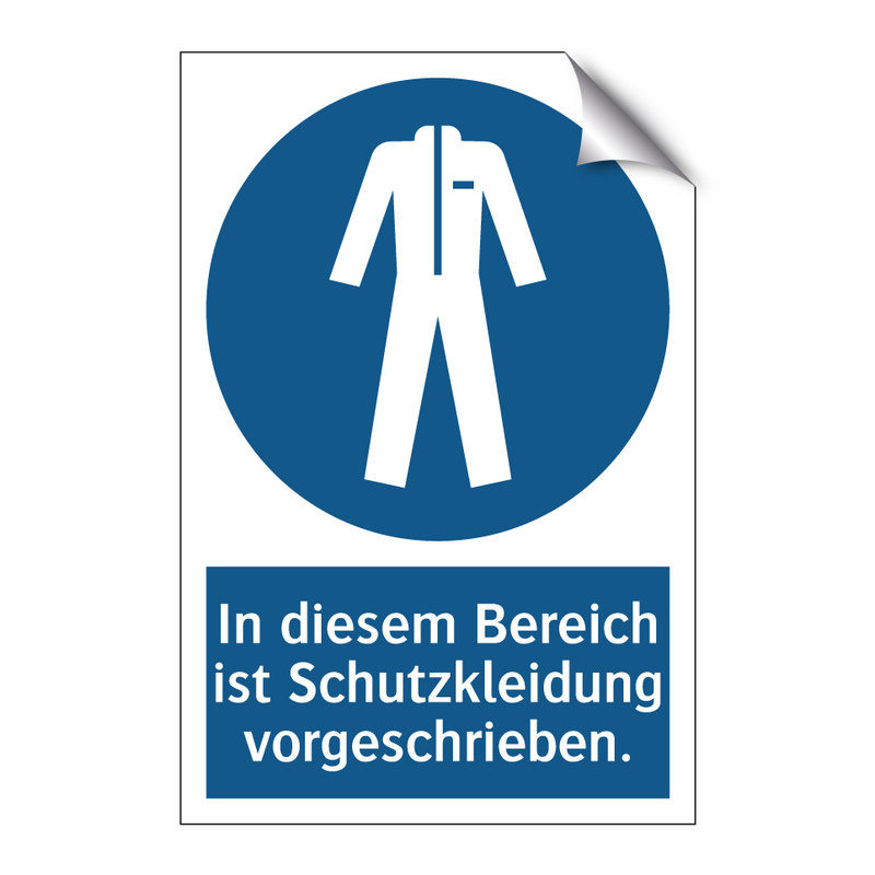 In diesem Bereich ist Schutzkleidung vorgeschrieben.