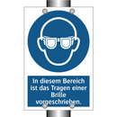 In diesem Bereich ist das Tragen einer Brille vorgeschrieben.
