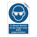 In diesem Bereich ist das Tragen einer Brille vorgeschrieben.