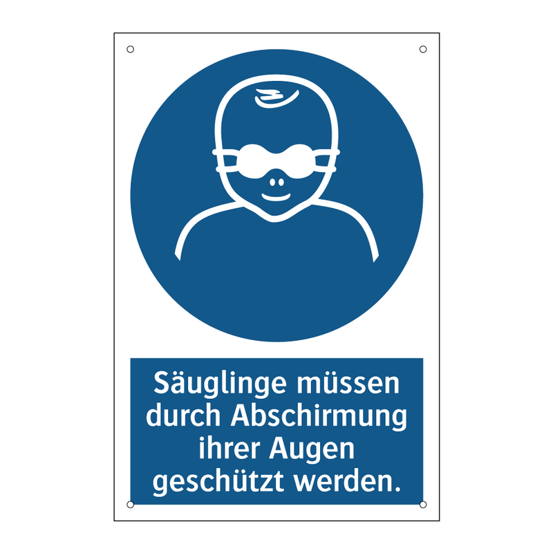 Säuglinge müssen durch Abschirmung ihrer Augen geschützt werden.